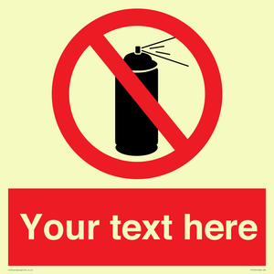 Custom prohibition no aerosol